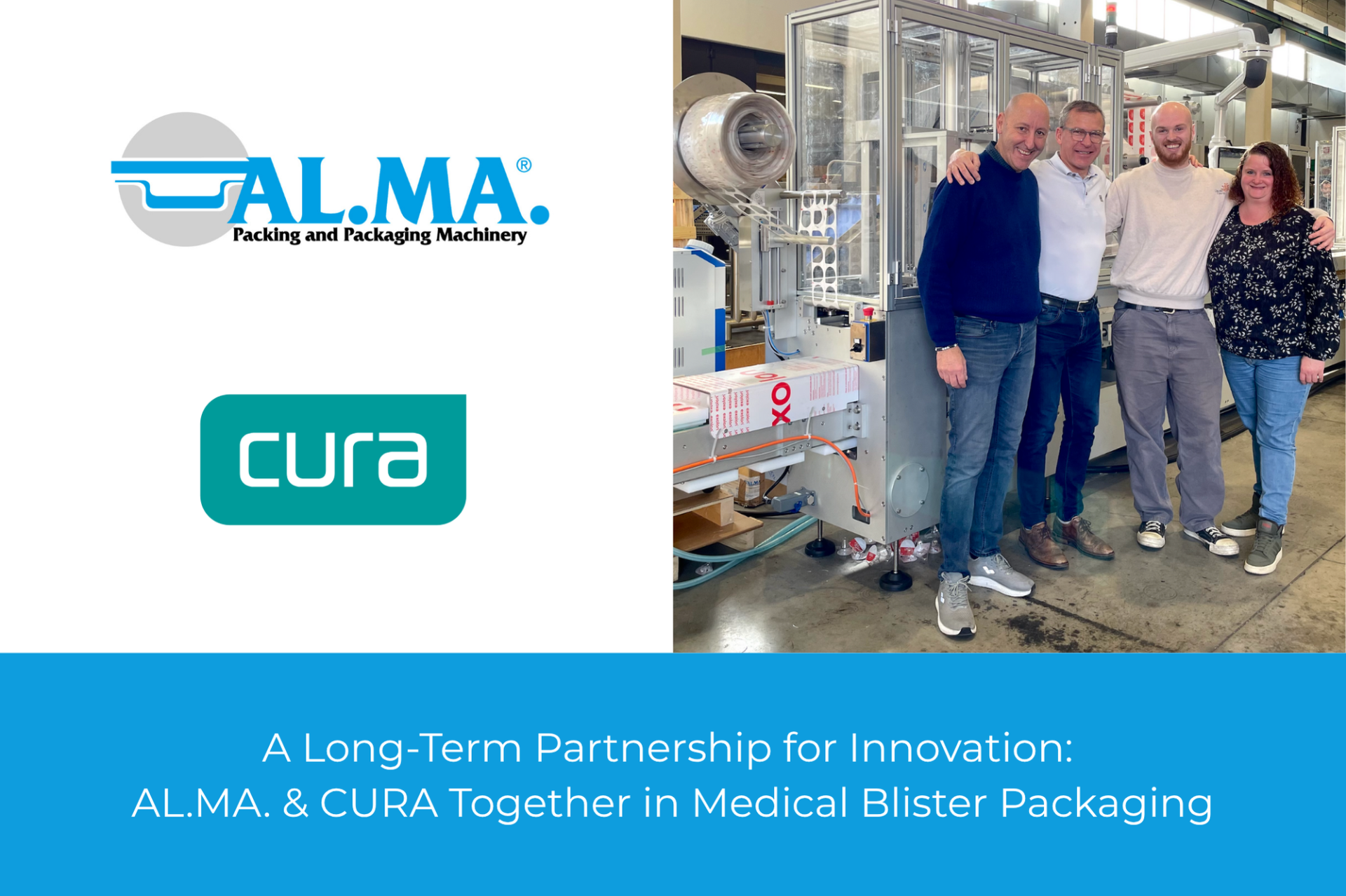 A Long-Term Partnership for Innovation: AL.MA. & CURA Together in Medical Blister Packaging
