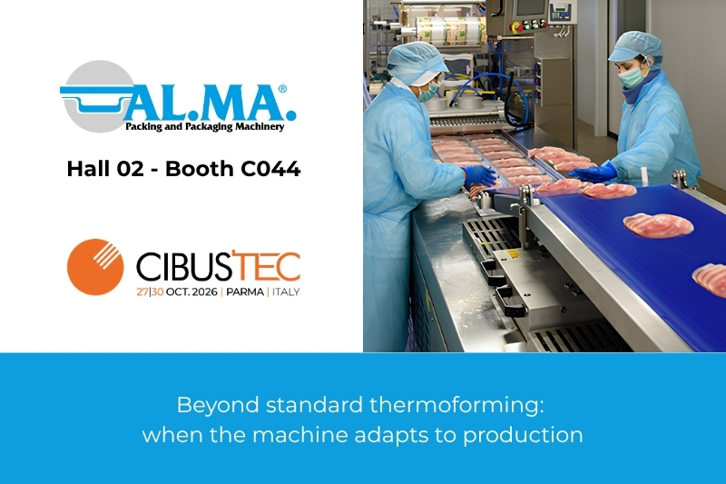 AL.MA. Packaging a Cibus Tec 2026: soluzioni di confezionamento per il settore alimentare
